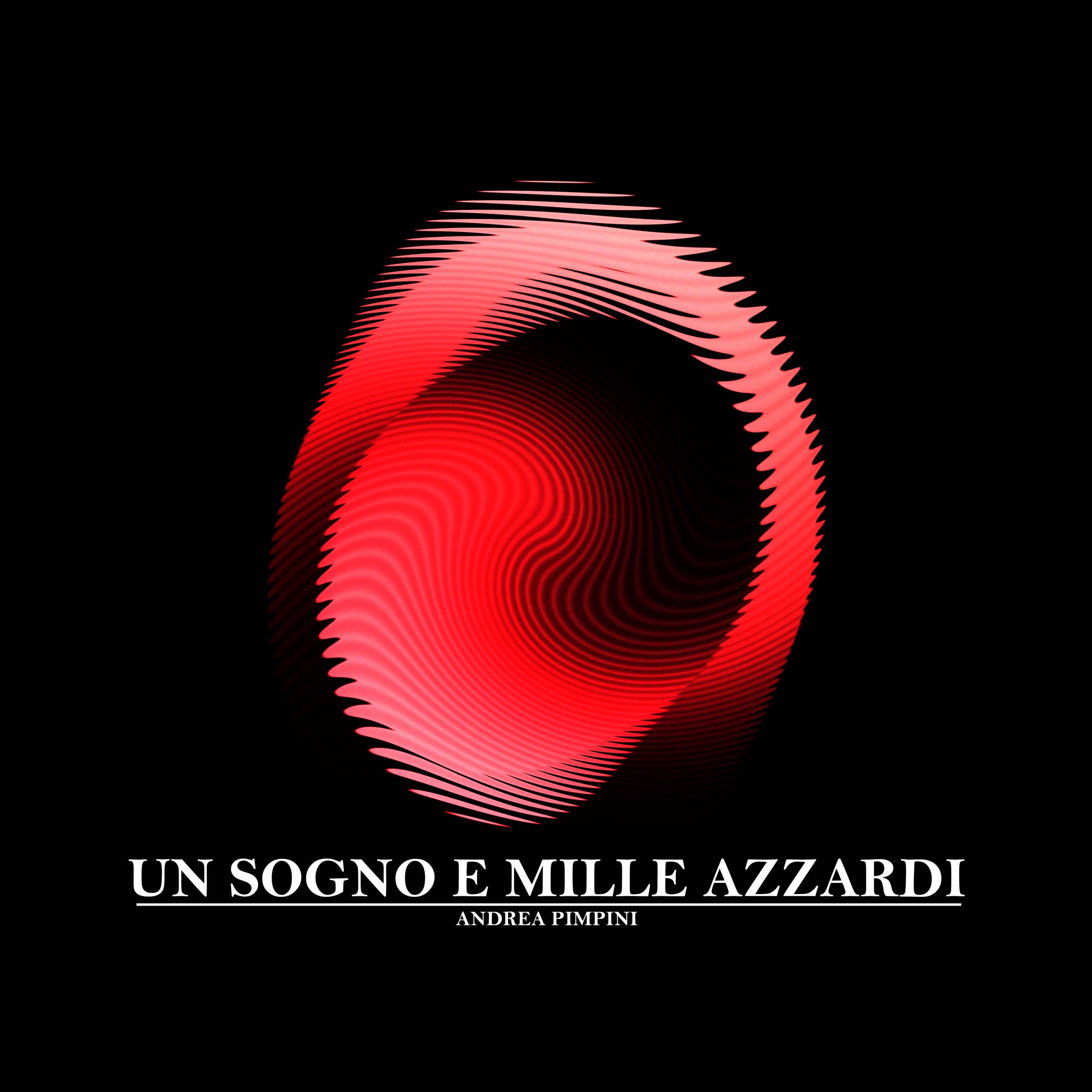 Un Sogno e Mille Azzardi